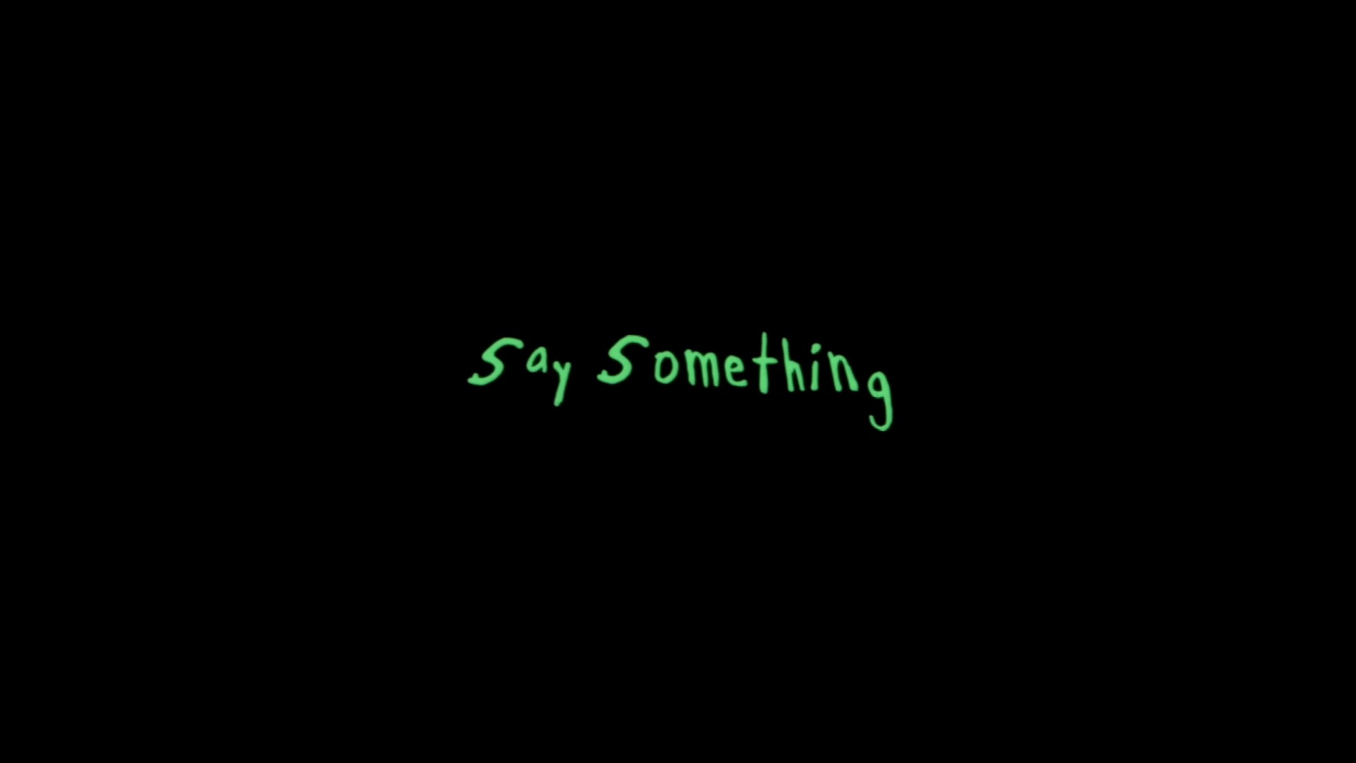 Say something  (2023) —  shot,  lighting