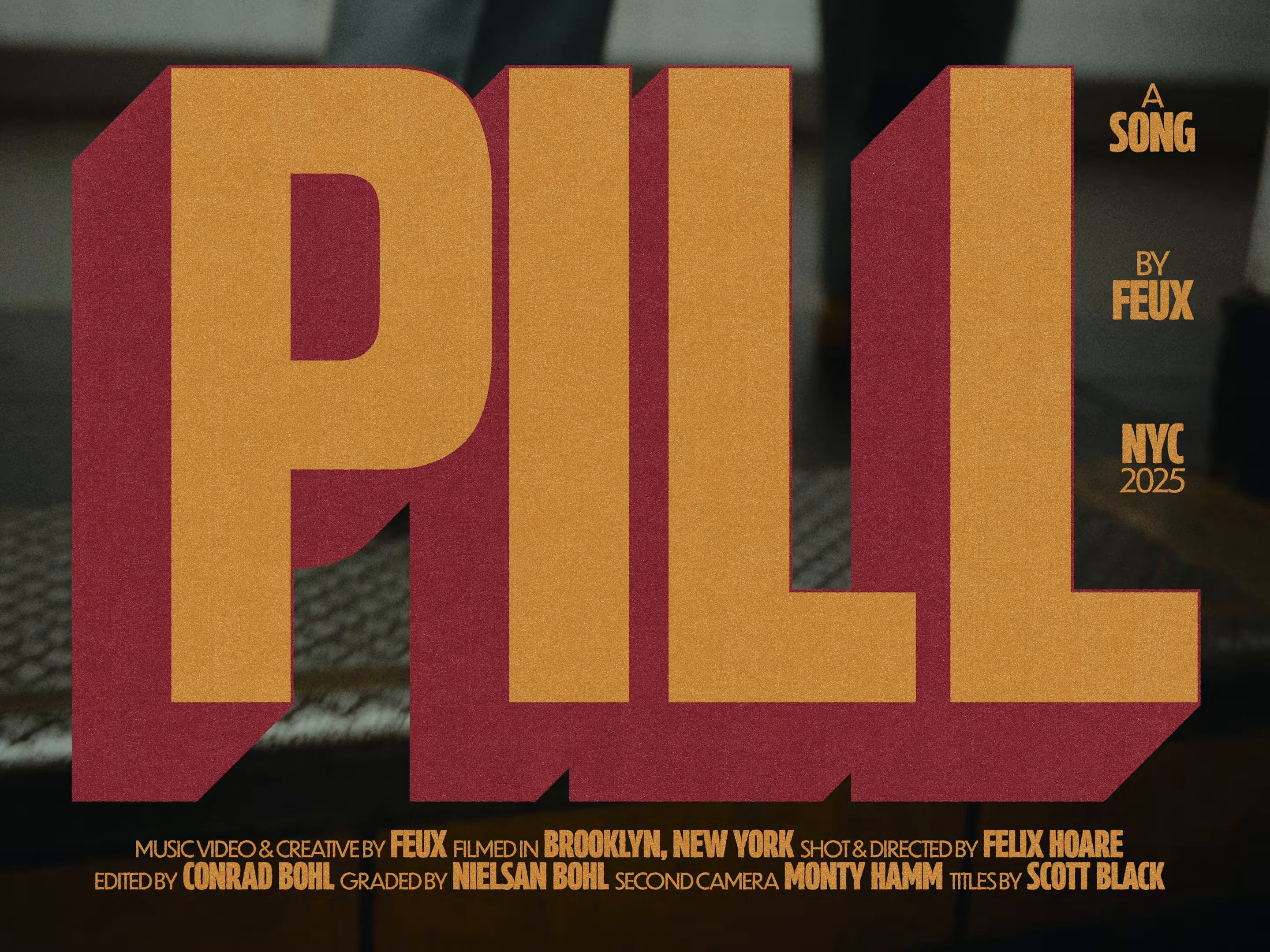 PILL (2025) —  shot,  lighting
