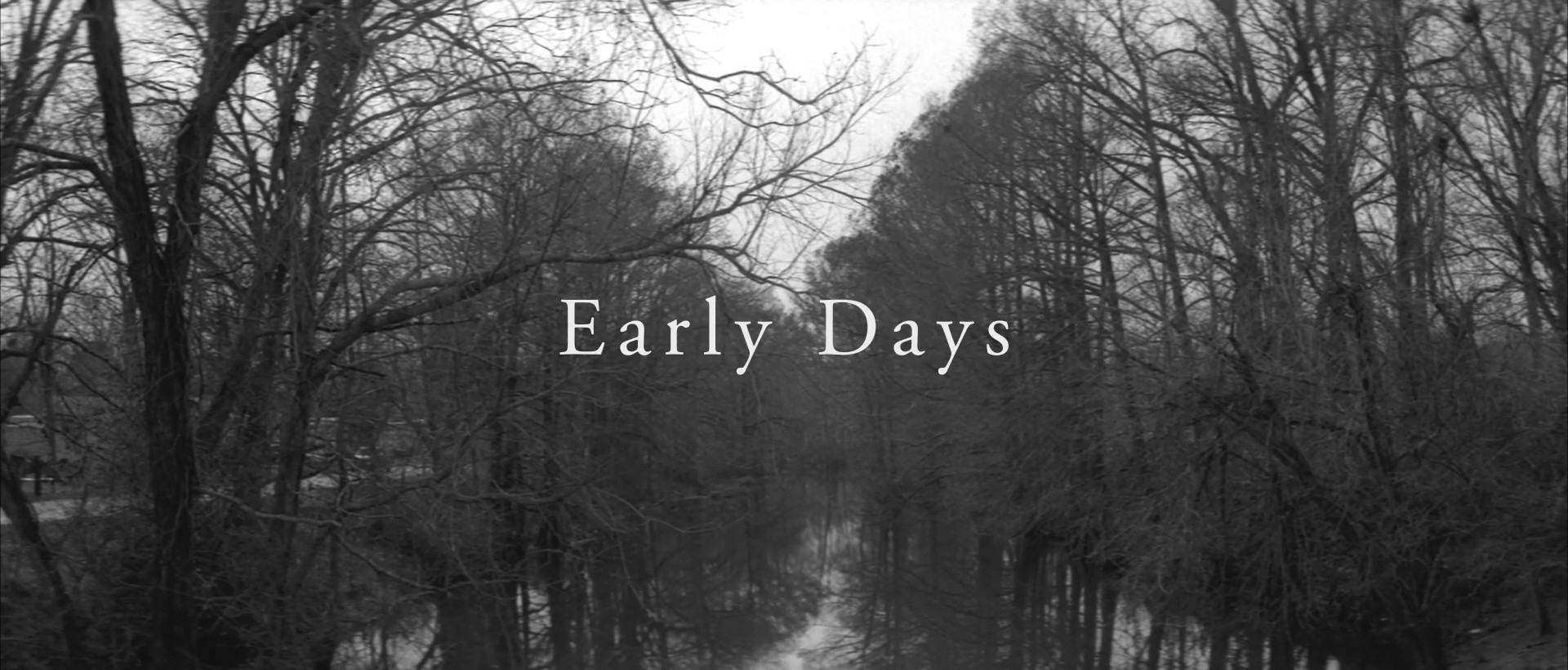  Early Days (2014) —  shot,  lighting