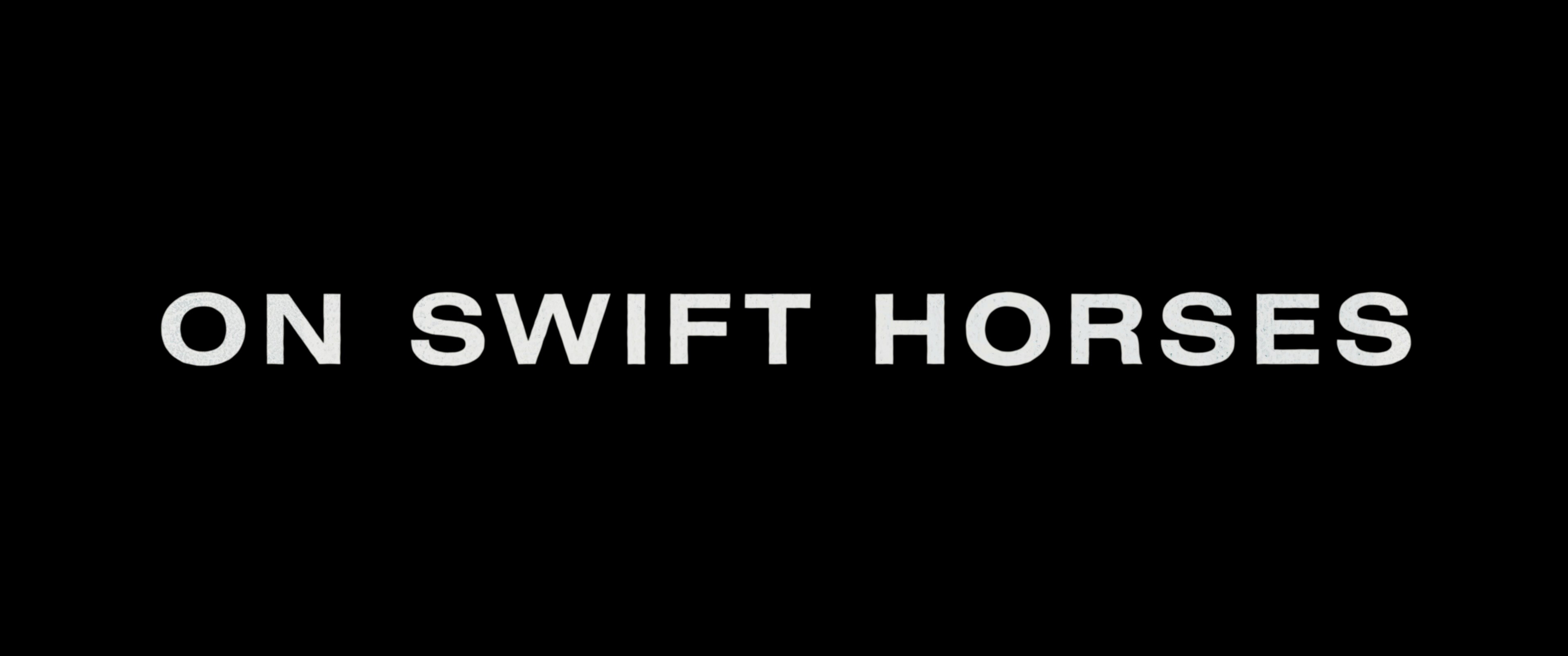 On Swift Horses (2025) —  shot,  lighting