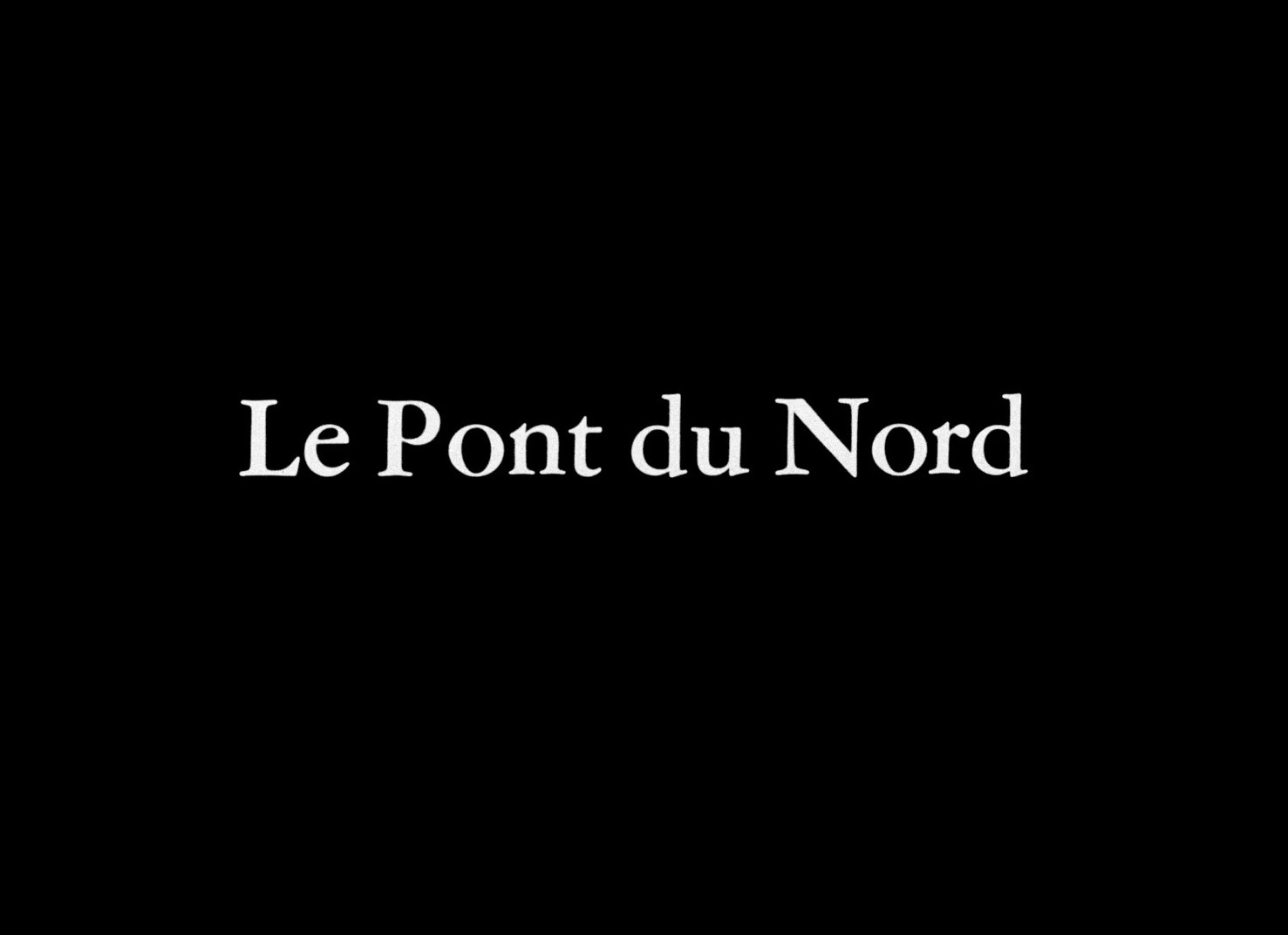 Le Pont du Nord (1981) —  shot,  lighting