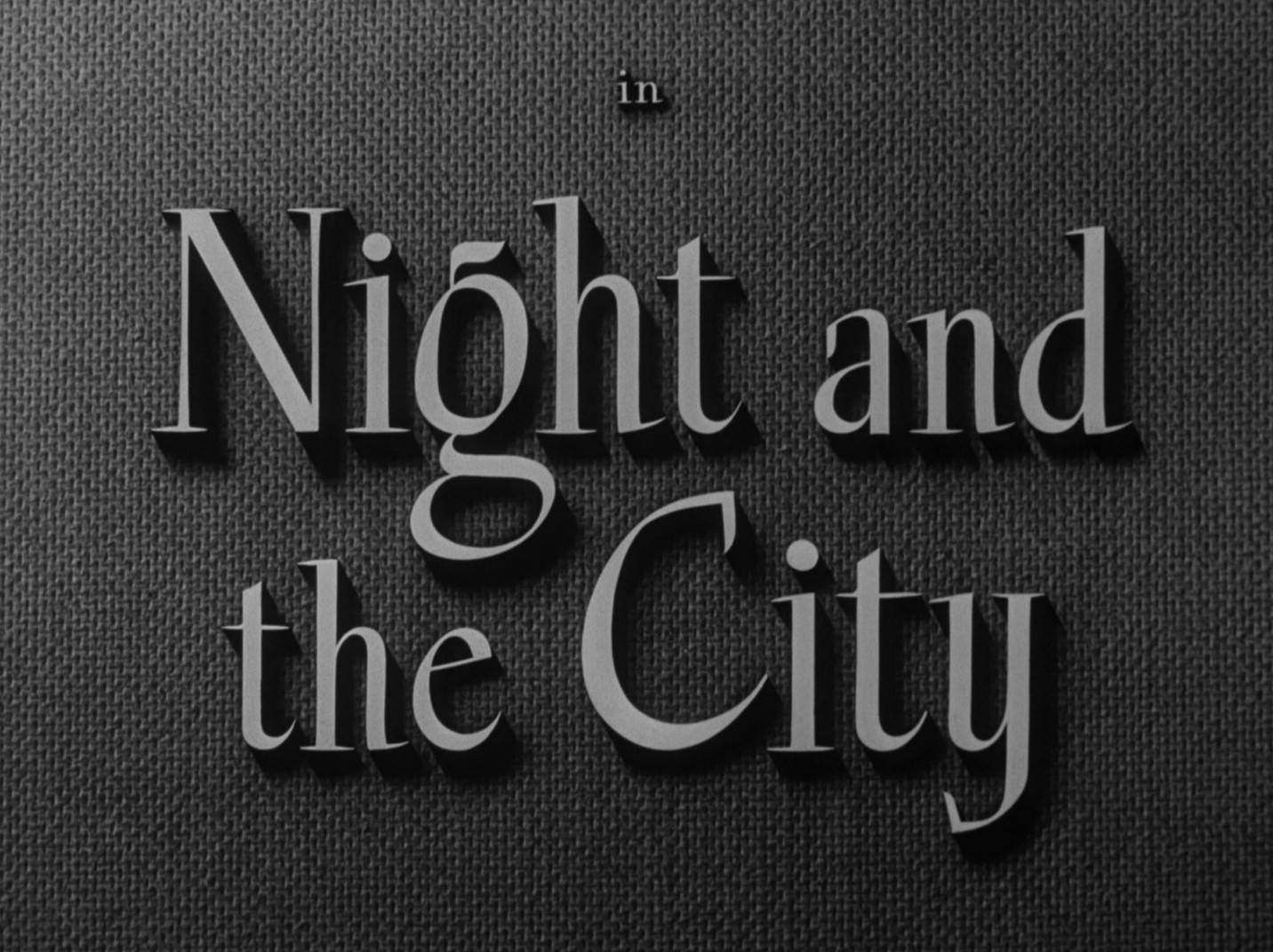 Night and the City (1950) —  shot,  lighting