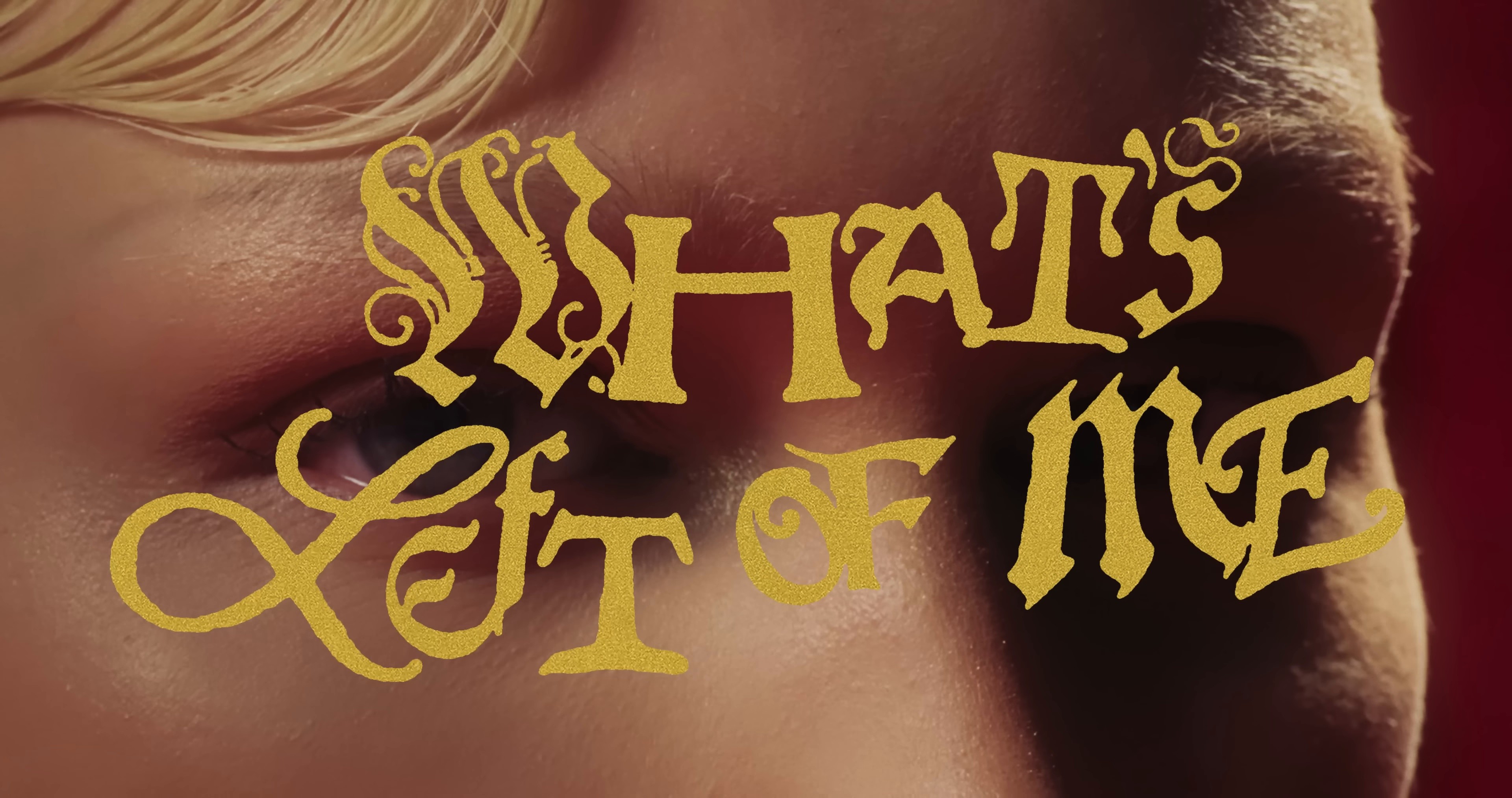 What's Left Of Me (2024) —  shot,  lighting