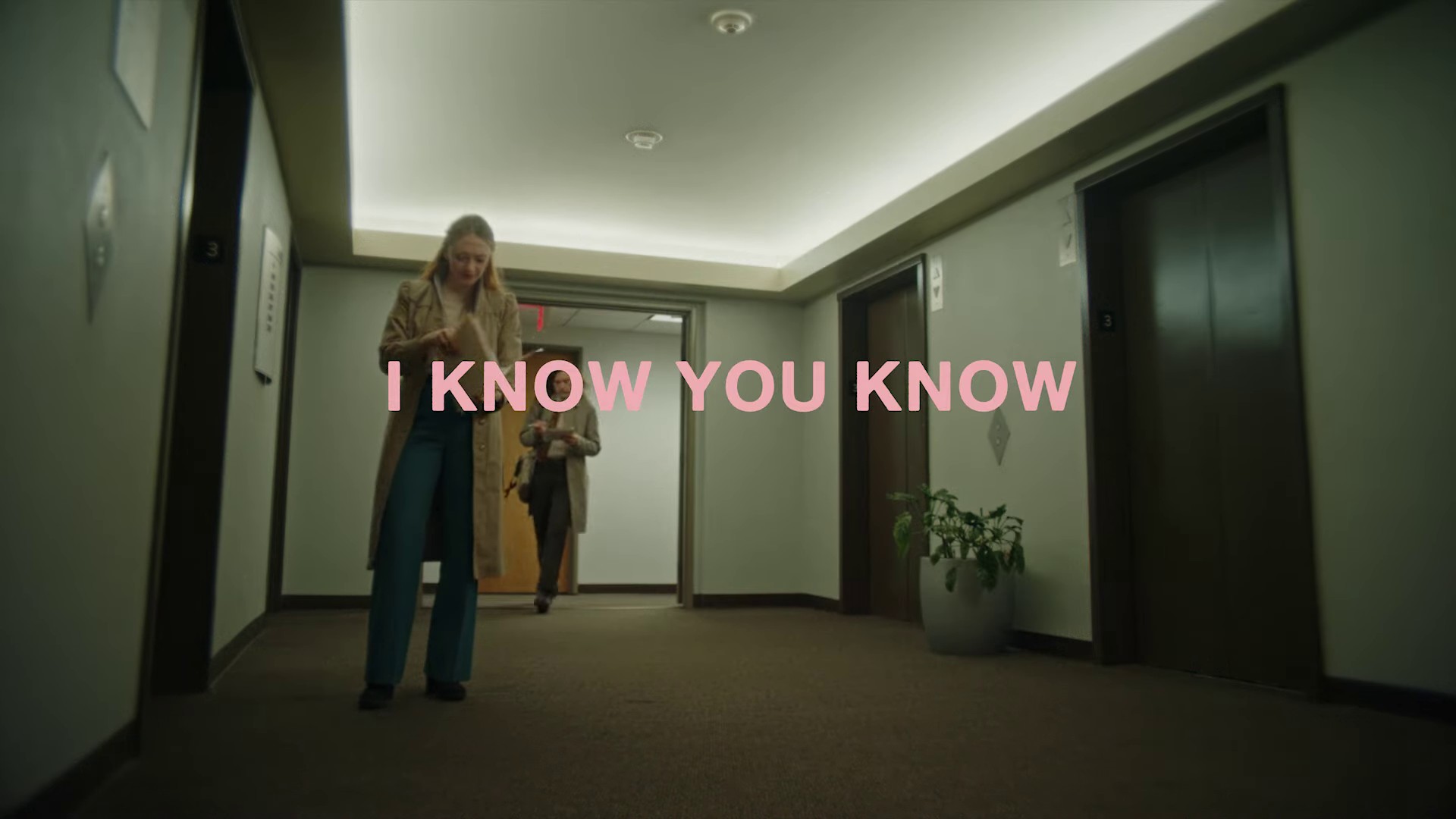 I Know You Know (2024) —  shot,  lighting