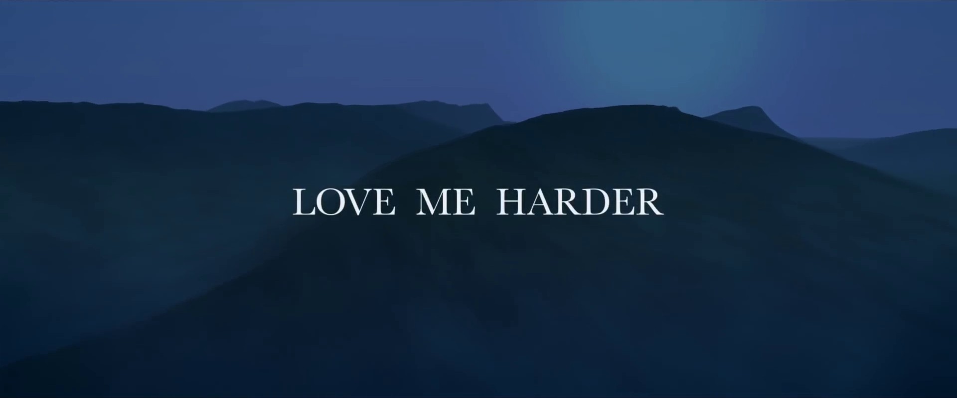 Love Me Harder (2014) —  shot,  lighting